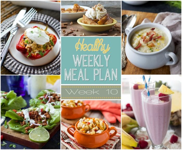 Healthy Weekly Meal Plan Week #10 - check out this week's meal plan, full of healthy breakfast, lunch and dinner recipes for you to make your week easier!