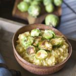 Crispy Brussels Sprout and Creamy Parmesan Risotto