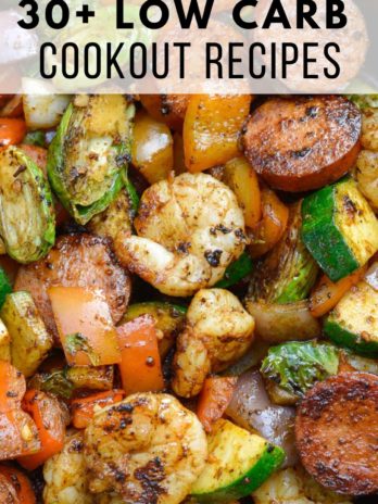 This list of 30+ Low Carb Cookout Recipes features the best keto BBQ sides, main dishes, and desserts. These easy summer recipes are perfect for Memorial Day or July 4th!