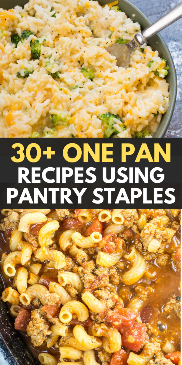30+ One Pan Recipes Using Pantry Staples Maebells