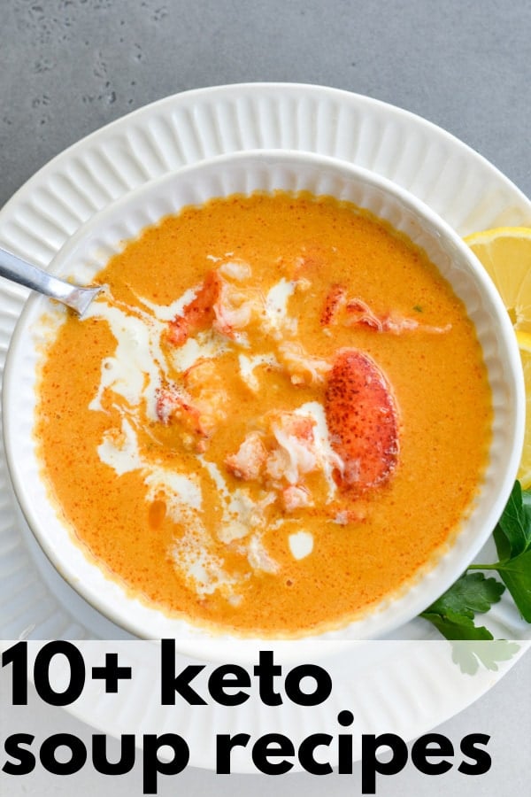 These 10+ Easy Keto Soups are the perfect low carb, comfort foods that will keep you satisfied while sticking to your keto diet!