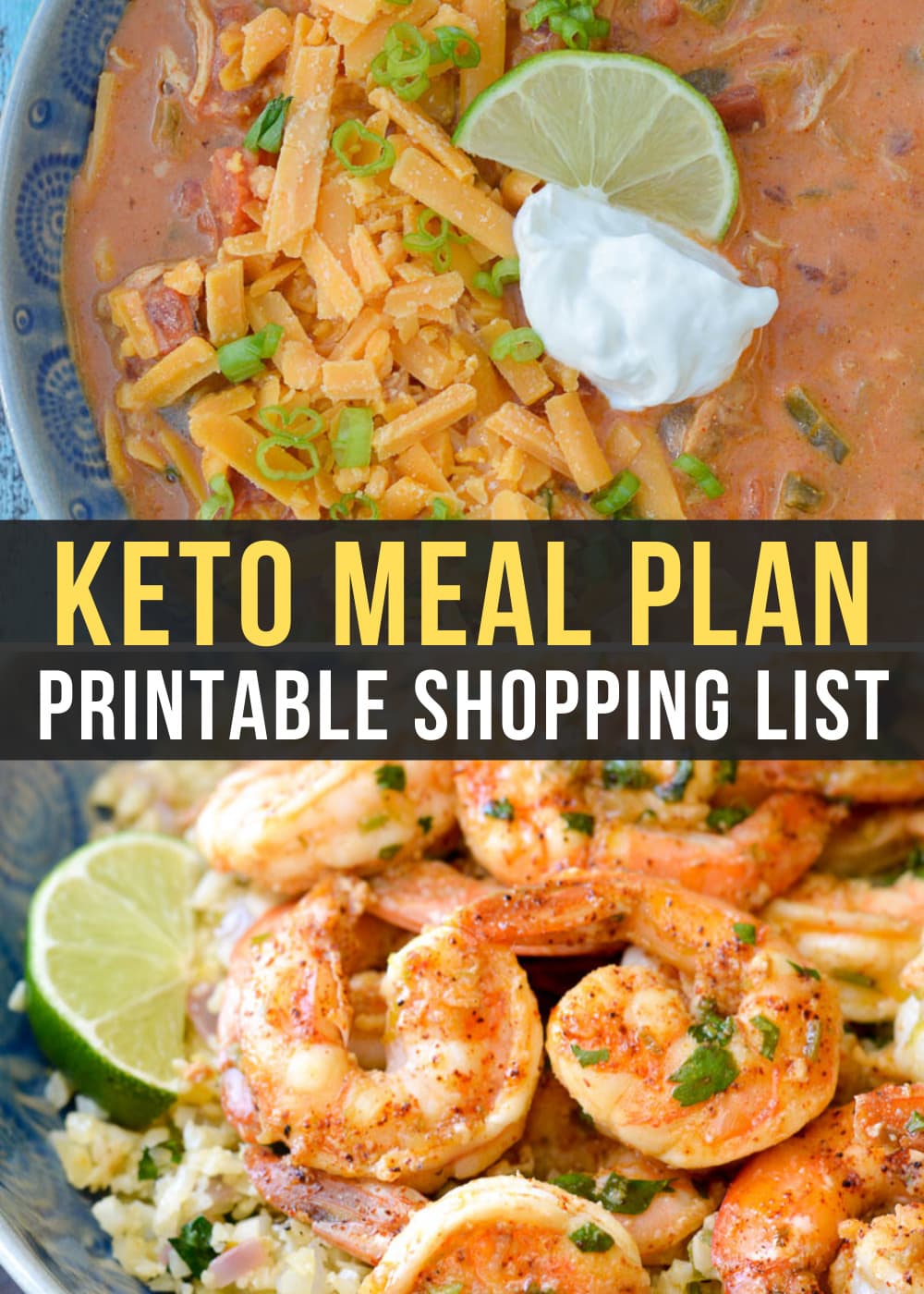 Week 23 of the Easy Keto Meal Plan includes delicious keto-friendly dinners like Cilantro Lime Shrimp and Cauliflower Rice as well as the low carb Cheesy Chicken Enchilada Soup!