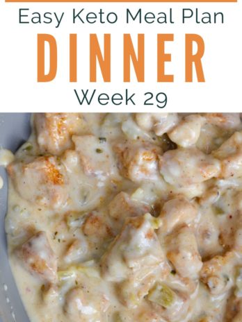 My Easy Keto Meal Plan includes 5 delicious keto dinners as well as an easy low-carb meal prep dessert! Download the printable meal plan and shopping list with net carb counts for an easy week of keto recipes!