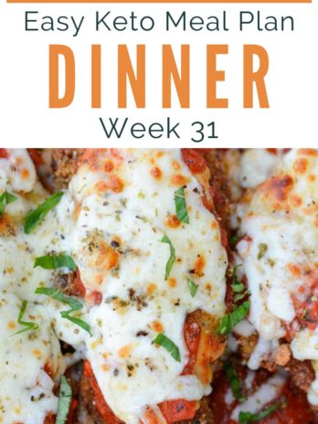 Week 31 of the Easy Keto Meal Plan includes 5 delicious keto dinners and an easy low-carb breakfast! Download the printable meal plan and shopping list for an easy week of keto recipes!