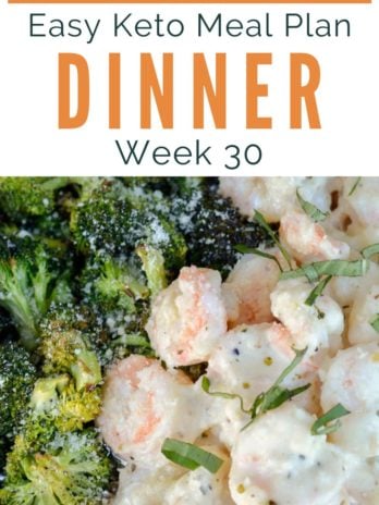 Enjoy 5 keto dinners and a delicious low-carb dessert in this Easy Keto Meal Plan! Net carb counts, side dish ideas, meal prep tips, and a printable shopping list are included for the easiest keto meal plan ever.