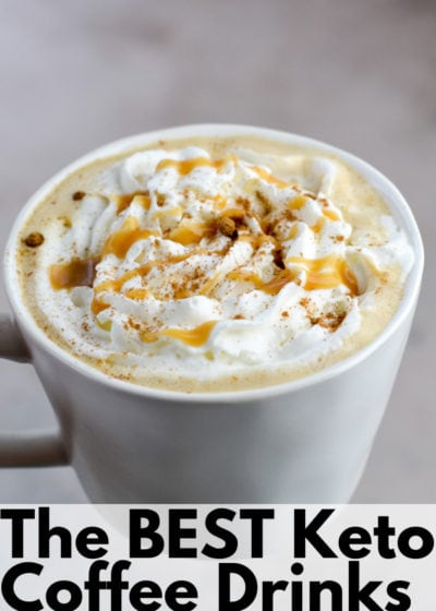 Enjoy your favorite coffee drinks without the guilt! These are my BEST keto coffee drinks- each drink is keto, gluten free and low carb!