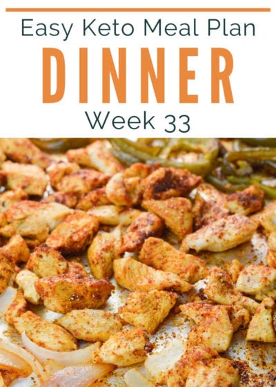 This week's Easy Keto Meal Plan has all you need for next week's dinner plans! A printable shopping list, meal prep tips, and side dish recommendations are included for an easy keto week!