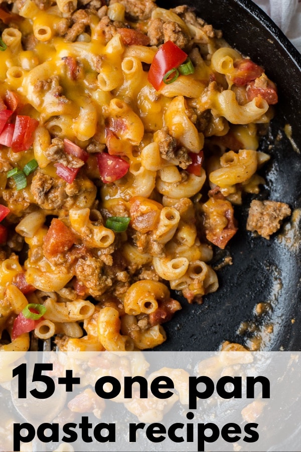 Are you looking for a delicious home cooked meal without all of the dishes? Try one of these delicious 15+ One Pan Pasta Recipes for dinner tonight!