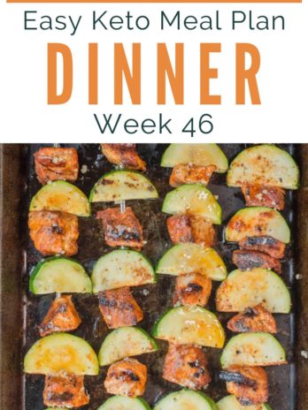 Keto is EASY with this Easy Keto Meal Plan! Get five simple low carb dinners plus a keto dessert recipe, printable shopping list, meal prep tips, and keto side suggestions!