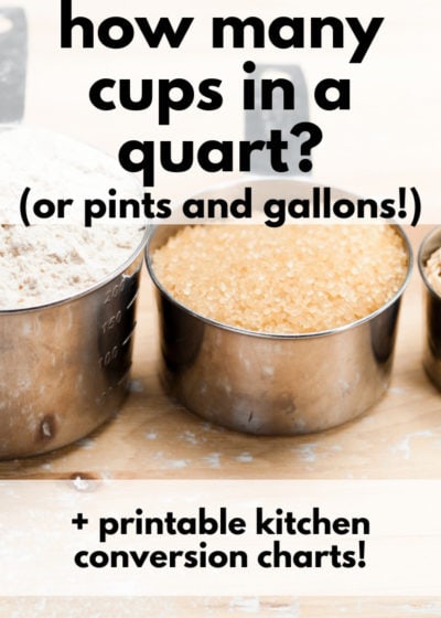 Want to know How Many Cups in a Quart, How Many Cups in a Pint, or How Many Cups in a Gallon? I've condensed the information below so you can cook with ease!