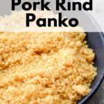 Everything you Need to Know about Pork Rind Panko
