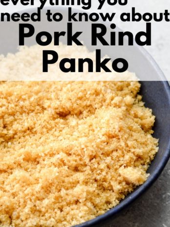 Learn about all the amazing ways you can incorporate Pork Rind Panko into your diet! These keto breadcrumbs are low carb, paleo, gluten free, sugar free and dairy free!