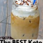 The BEST Keto Coffee Drinks