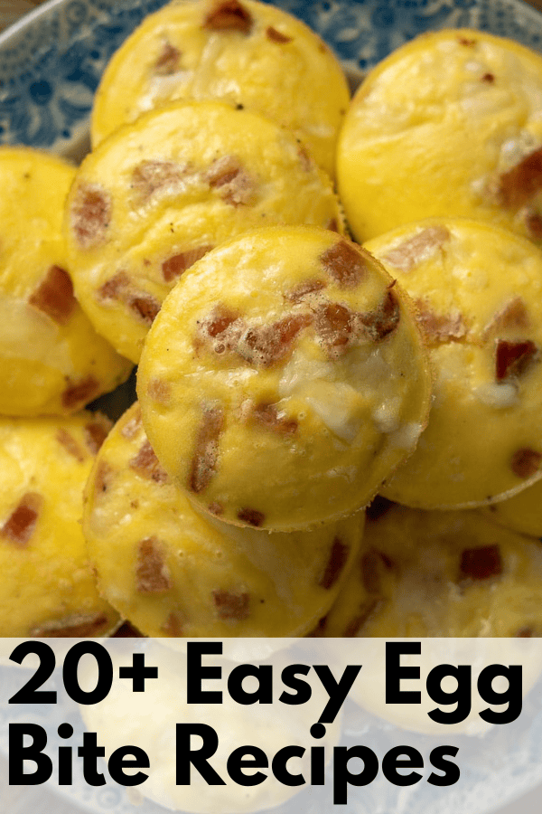 overhead shot of cheesy bacon and gruyere egg bites. TEXT OVERLAY: 20+ Easy Egg Bite Recipes